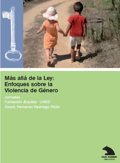 Portada de: Más allá de la Ley: Enfoques sobre la Violencia de Genero