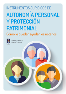 Instrumentos jurídicos de autonomía personal y protección patrimonial